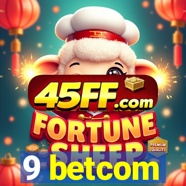 9 betcom